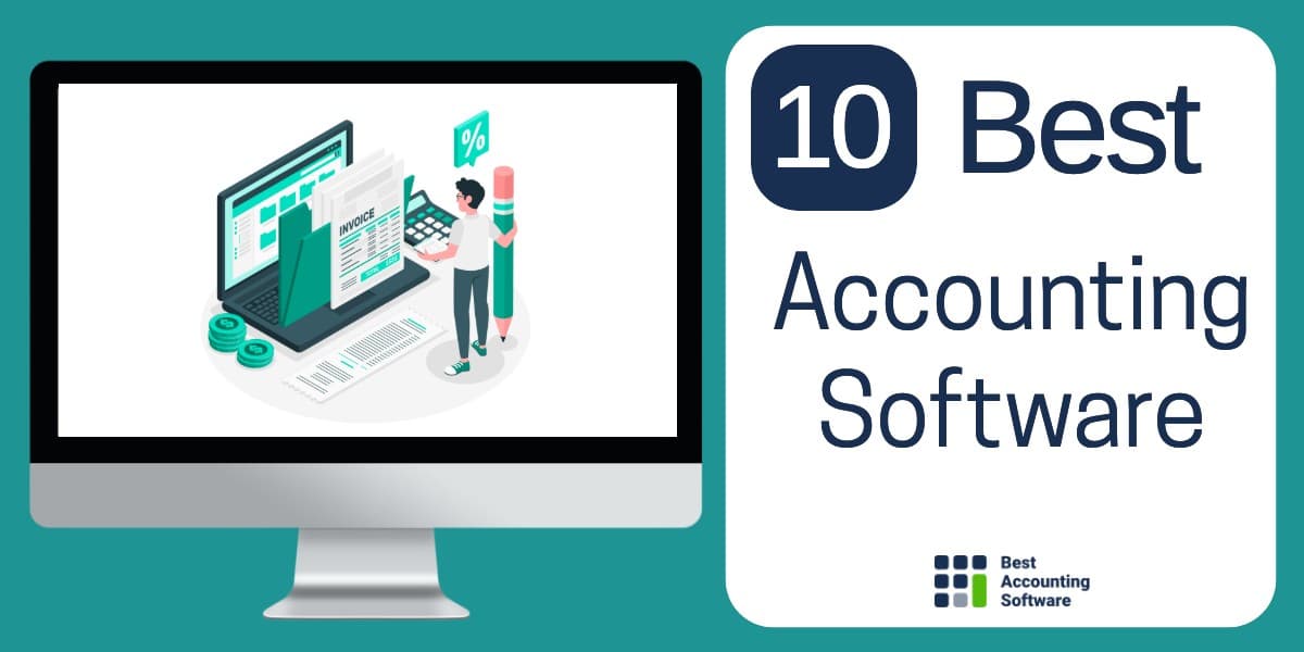 Best Accounting Software for 2023 : Reviewed & Rated